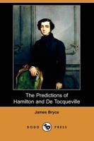 Predictions of Hamilton and De Tocqueville (Dodo Press)