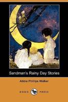 Sandman's Rainy Day Stories (Dodo Press)