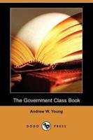 Government Class Book (Dodo Press)