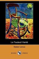 Le Fauteuil Hante (Dodo Press)