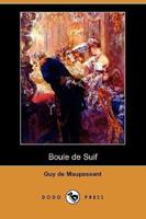 Boule de Suif (Dodo Press)