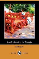La Confession de Claude (Dodo Press)