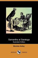 Samantha at Saratoga (Illustrated Edition) (Dodo Press)
