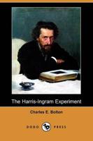 Harris-Ingram Experiment (Dodo Press)