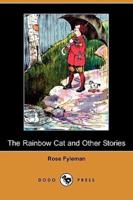 The Rainbow Cat and Other Stories (Dodo Press)