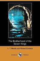 The Brotherhood of the Seven Kings (Dodo Press)