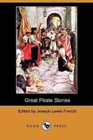 Great Pirate Stories (Dodo Press)