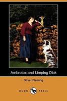 Ambrotox and Limping Dick (Dodo Press)