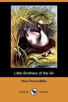 Little Brothers of the Air (Dodo Press)