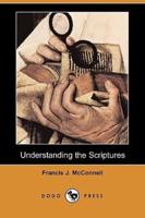 Understanding the Scriptures (Dodo Press)