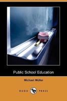 Public School Education (Dodo Press)