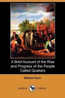 Brief Account of the Rise and Progress of the People Called Quakers (Dodo P