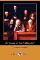 An Essay on the Trial by Jury (Dodo Press)