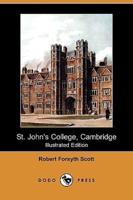 St. John's College, Cambridge (Illustrated Edition) (Dodo Press)