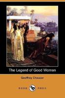 The Legend of Good Women (Dodo Press)