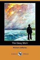 The Dewy Morn (Dodo Press)