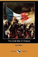 The Civil War in France (Dodo Press)