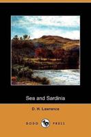 Sea and Sardinia (Dodo Press)