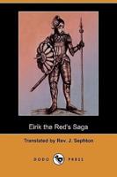 Eirik the Red's Saga (Dodo Press)
