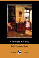 Princess in Calico (Dodo Press)