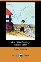 Nine Little Goslings (Illustrated Edition) (Dodo Press)