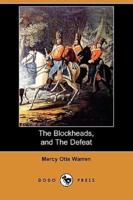 The Blockheads, and the Defeat (Dodo Press)