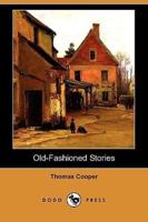 Old-Fashioned Stories (Dodo Press)