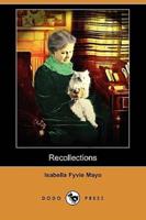 Recollections of Fifty Years (Dodo Press)