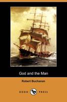 God and the Man (Dodo Press)