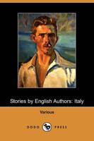 Stories by English Authors: Italy (Dodo Press)