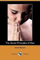 The Seven Principles of Man (Dodo Press)