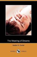 The Meaning of Dreams (Dodo Press)