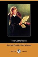 The Californians (Dodo Press)