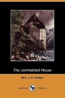 The Uninhabited House (Dodo Press)