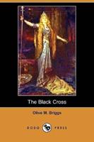 The Black Cross (Dodo Press)