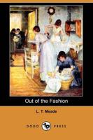 Out of the Fashion (Dodo Press)