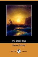 The Blood Ship (Dodo Press)