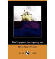 Voyage of the Hoppergrass (Dodo Press)