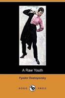 A Raw Youth (Dodo Press)