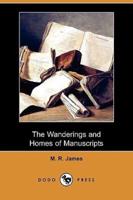 The Wanderings and Homes of Manuscripts (Dodo Press)