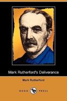 Mark Rutherford's Deliverance (Dodo Press)