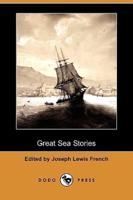 Great Sea Stories (Dodo Press)