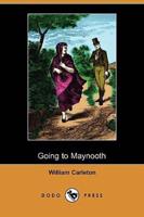 Going to Maynooth (Dodo Press)