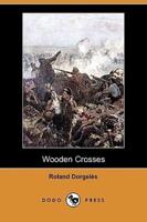 Wooden Crosses (Dodo Press)