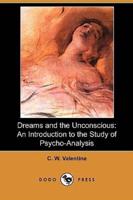 Dreams and the Unconscious