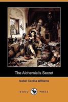 The Alchemist's Secret (Dodo Press)