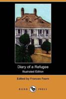 Diary of a Refugee (Illustrated Edition) (Dodo Press)