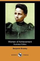 Women of Achievement (Illustrated Edition) (Dodo Press)