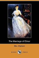 The Marriage of Elinor (Dodo Press)