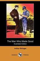 The Man Who Made Good